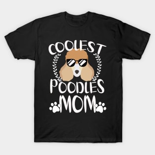 Glasses Coolest Poodles Dog Mom T-Shirt